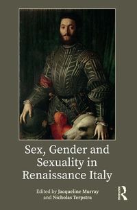 Produktbild: Sex, Gender and Sexuality in Renaissance Italy
