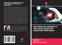 Produktbild: Estudos Em Animais E Sua Aplica&ccedil;&atilde;o Em Medicina Dent&aacute;ria