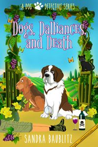 Produktbild: Dogs, Dalliances, and Death (A Dog Detective Series Novel, #4)