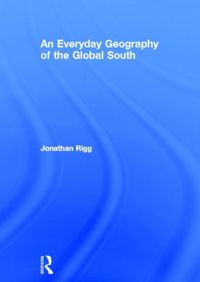 Produktbild: Rigg, J: An Everyday Geography of the Global South