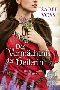 Produktbild: Das Verm&auml;chtnis der Heilerin