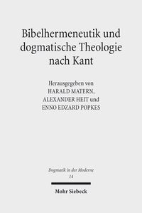 Produktbild: Bibelhermeneutik und dogmatische Theologie nach Kant