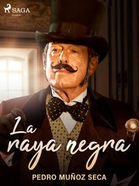 Produktbild: La raya negra