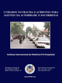 Produktbild: Cuidados No Trauma E Acidentes Para Agentes Da Autoridade E Socorristas