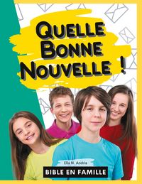 Produktbild: Quelle Bonne Nouvelle !