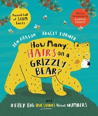 Bild vom Artikel How Many Hairs on a Grizzly Bear?: And Other Big Questions about Numbers vom Autor Tracey Turner