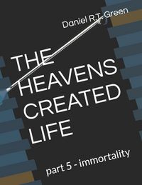 Produktbild: The Heavens Created Life