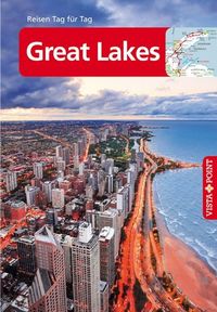 Bild vom Artikel Great Lakes - VISTA POINT Reiseführer Reisen Tag für Tag vom Autor Peter Tautfest