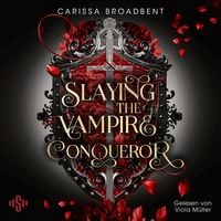 Produktbild: Slaying the Vampire Conqueror (Crowns of Nyaxia)