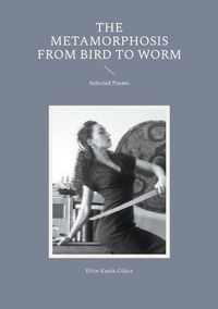 Produktbild: The Metamorphosis from Bird to Worm