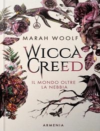 Produktbild: Wicca creed. Il mondo oltre la nebbia. Vol. 1