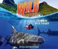 Produktbild: Wild Survival: Swimming with Sharks