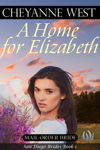 Produktbild: A Home for Elizabeth (San Diego Brides, #1)