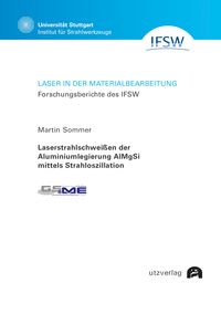 Produktbild: Laserstrahlschwei&szlig;en der Aluminiumlegierung AlMgSi mittels Strahloszillation