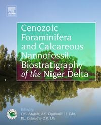 Produktbild: Cenozoic Foraminifera and Calcareous Nannofossil Biostratigraphy of the Niger Delta
