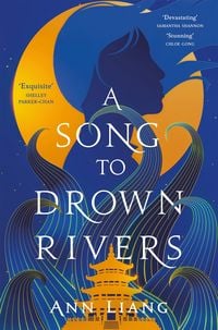 Produktbild: A Song to Drown Rivers