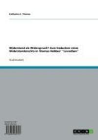 Produktbild: Widerstand als Widerspruch? Zum Gedanken eines Widerstandsrechts in Thomas Hobbes' "Leviathan"
