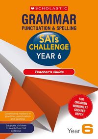 Produktbild: Grammar, Punctuation and Spelling Challenge Teacher's Guide (Year 6)