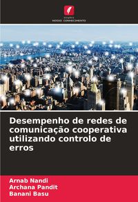 Produktbild: Desempenho de redes de comunica&ccedil;&atilde;o cooperativa utilizando controlo de erros