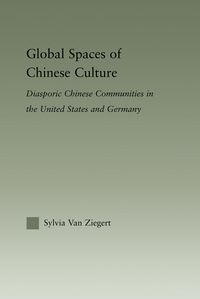 Produktbild: Global Spaces of Chinese Culture