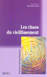 Produktbild: Chaos du viellissement (les)