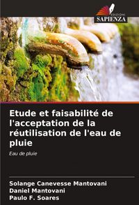 Produktbild: Etude et faisabilit&eacute; de l'acceptation de la r&eacute;utilisation de l'eau de pluie