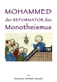 Produktbild: Mohammed der Reformator des Monotheismus