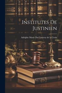 Produktbild: Institutes de Justinien