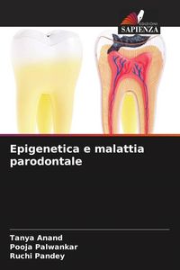 Produktbild: Epigenetica e malattia parodontale