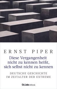 Produktbild: Diese Vergangenheit nicht zu kennen hei&szlig;t, sich selbst nicht zu kennen