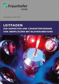Bild vom Artikel Leitfaden zur Inspektion und Charakterisierung von Oberflächen mit Bildverarbeitung. vom Autor 