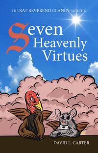Produktbild: The Rat Reverend Clancy and the Seven Heavenly Virtues
