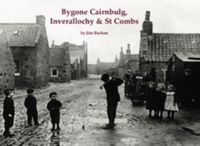 Produktbild: Bygone Cairnbulg, Inverallochy & St Combs