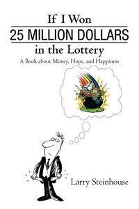 Produktbild: If I Won 25 Million Dollars in the Lottery