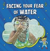 Produktbild: Facing Your Fear of Water