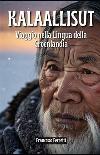 Produktbild: Kalaallisut - La Lingua della Groenlandia