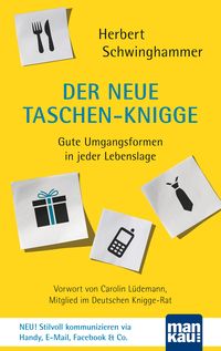 Bild vom Artikel Der neue Taschen-Knigge vom Autor Herbert Schwinghammer