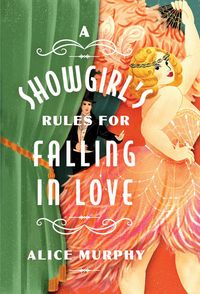 Produktbild: A Showgirl's Rules for Falling in Love