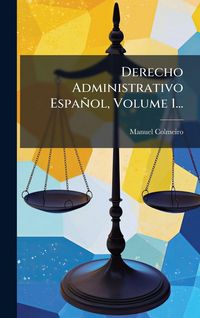 Produktbild: Derecho Administrativo Espa&ntilde;ol, Volume 1...
