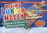 Produktbild: Meine bunten Noten - f&uuml;r das Glockenspiel, Weihnachtslieder
