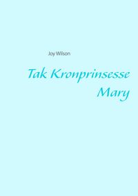 Produktbild: Tak Kronprinsesse Mary