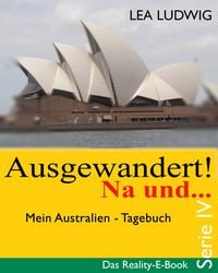 Produktbild: Ausgewandert! Na und ... (Serie IV)