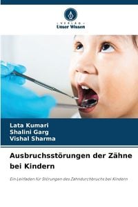 Produktbild: Ausbruchsst&ouml;rungen der Z&auml;hne bei Kindern