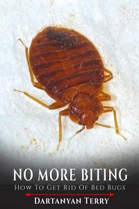 Produktbild: No More Biting: How To Get Rid Of Bed Bugs