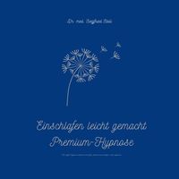 Produktbild: Einschlafen leicht gemacht (Premium-Hypnose von Dr. med Siegfried Stoll)