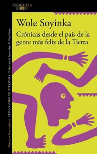 Produktbild: Cr&oacute;nicas Desde El Pa&iacute;s de la Gente M&aacute;s Feliz de la Tierra / Chronicles from the Land of the Happiest People on Earth