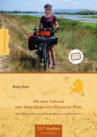 Produktbild: Mit dem Fahrrad vom Atlantik bis ans Schwarze Meer