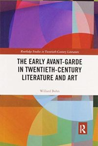 Produktbild: Bohn, W: The Early Avant-Garde in Twentieth-Century Literatu