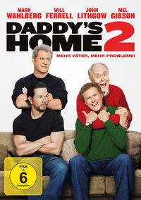 Daddy's Home 2 - Mehr Väter, mehr Probleme! Mark Wahlberg