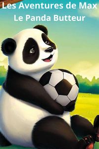 Produktbild: Les Aventures de Max - Le Panda Butteur